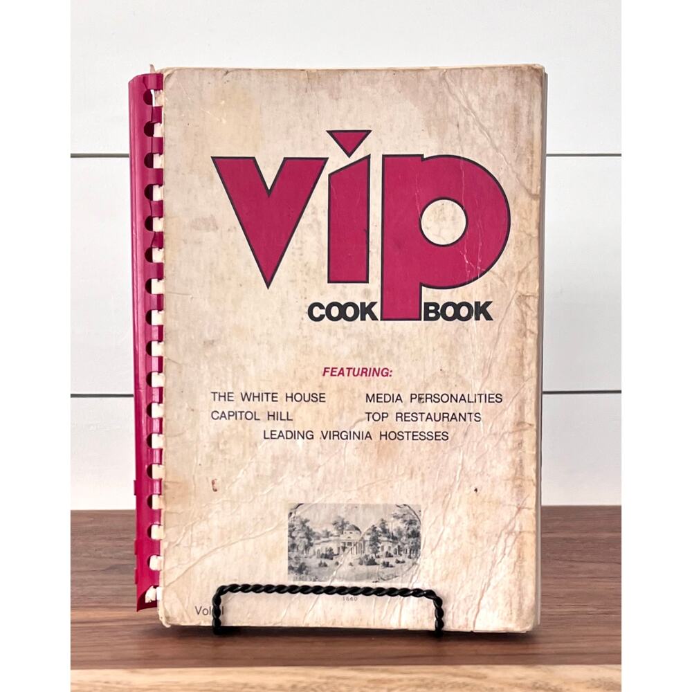 VIP Cookbook Volume II White House Capitol Hill Celebrities Vintage Recipes